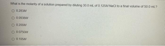 Solved What is the molarity of a solution prepared by | Chegg.com