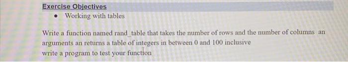 Solved Exercise Objectives Working with tables Write a | Chegg.com