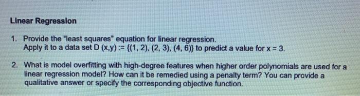 Solved Linear Regression 1. Provide the "least squares | Chegg.com