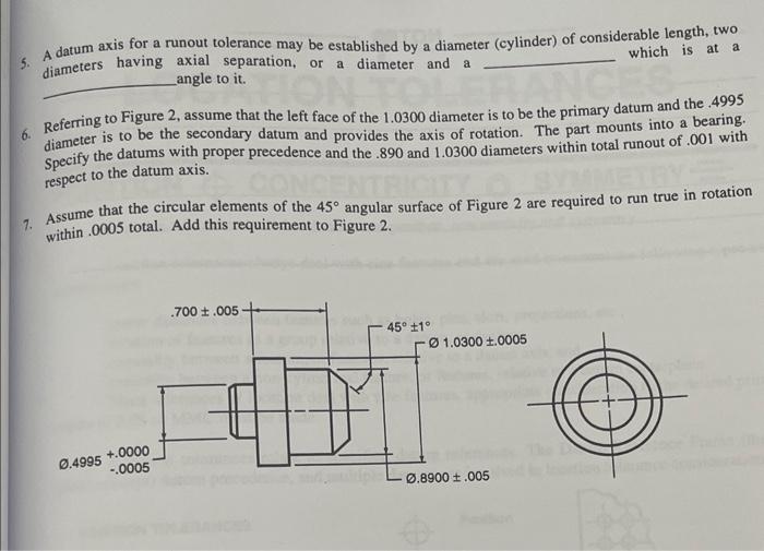 5. A datum axis for a runout tolerance may be | Chegg.com