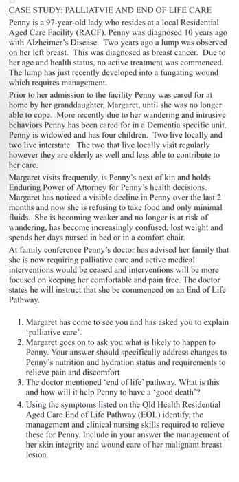 Solved CASE STUDY: PALLIATVIE AND END OF LIFE CARE Penny is | Chegg.com