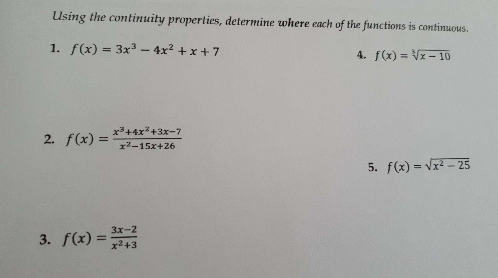 Solved Using the continuity properties, determine where each | Chegg.com