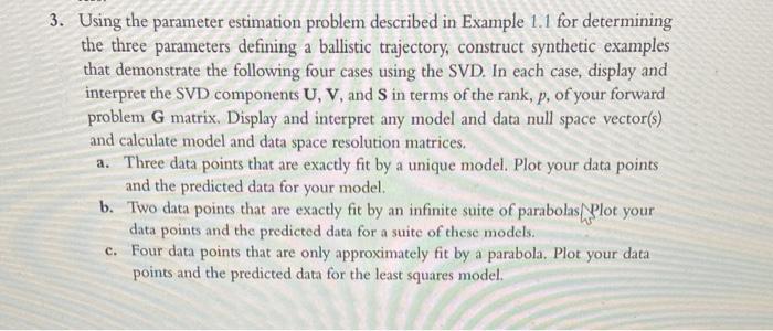 Solved 3. Using The Parameter Estimation Problem Described | Chegg.com