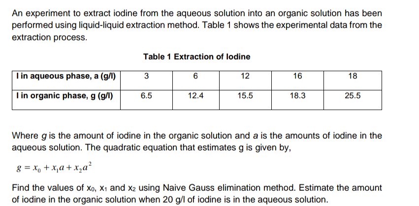 Solved An experiment to extract iodine from the aqueous | Chegg.com