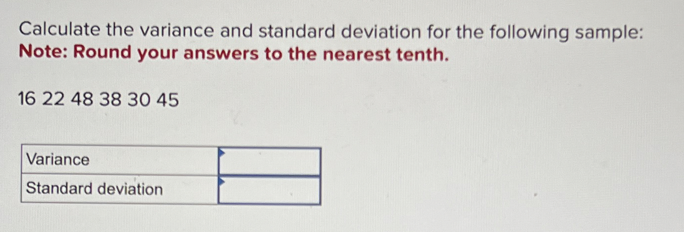 Solved Calculate the variance and standard deviation for the | Chegg.com