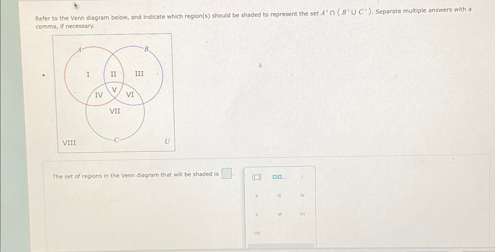 Solved Refer to the Venn diagram below, and indicate which | Chegg.com