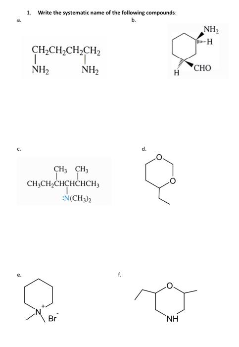 Solved 1. Write the systematic name of the following | Chegg.com