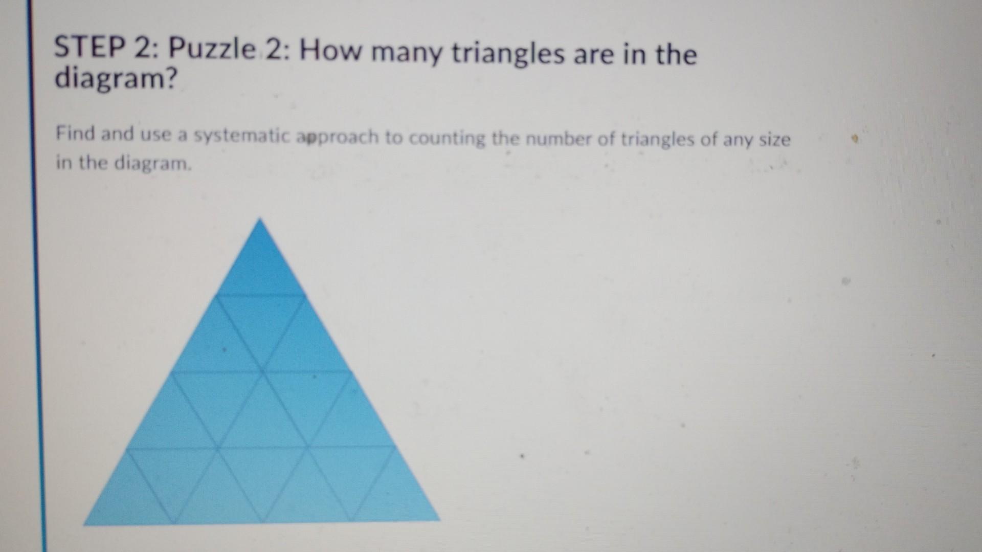 Solved STEP 2 Puzzle 2 How many triangles are in the