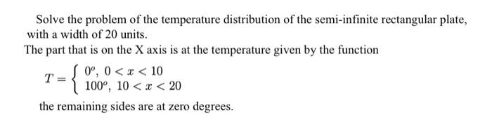 Solved Solve the problem of the temperature distribution of | Chegg.com