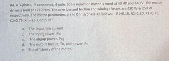 Solved H4. A 3-phase, Y-connected, 4-pole, 60 Hz induction | Chegg.com