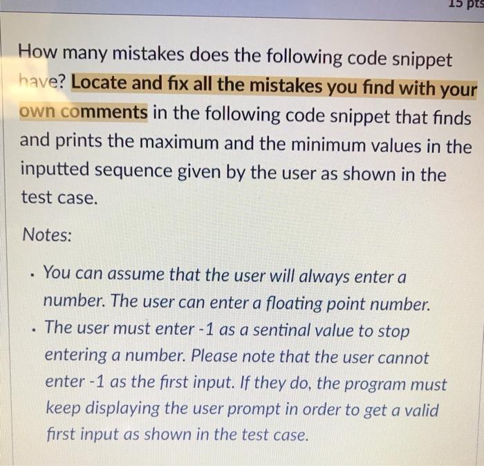 Solved 15 pts How many mistakes does the following code | Chegg.com