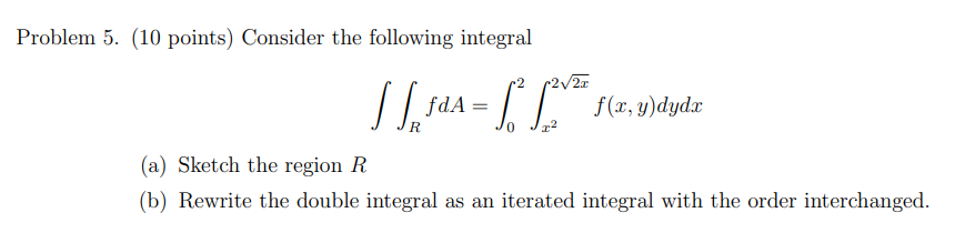 Solved Problem 5. (10 ﻿points) ﻿Consider the following | Chegg.com