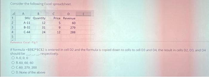 Solved Consider the following Excel spreadsheet. 1 2 3 4 5 A | Chegg.com