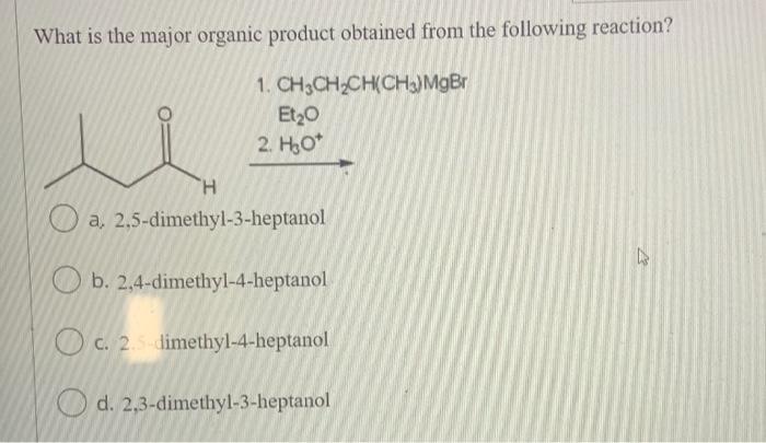 Solved What is the major organic product obtained from the | Chegg.com