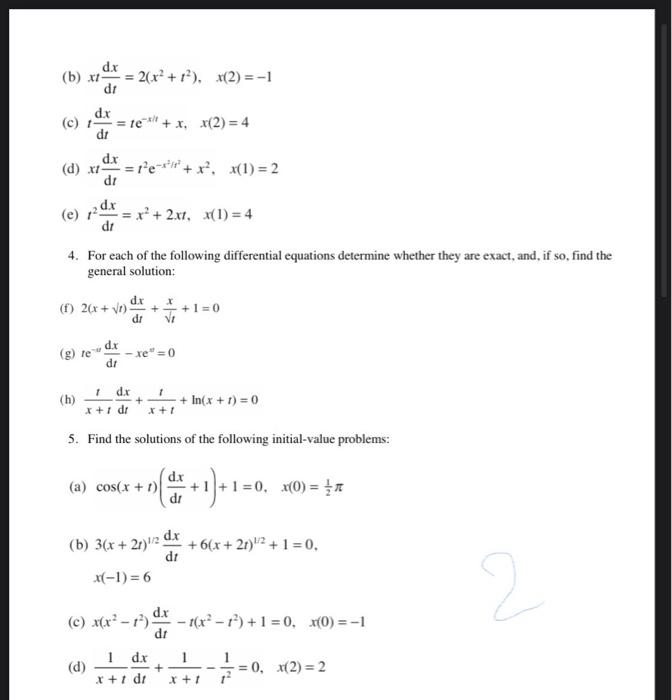 Solved (b) xt dtdx=2(x2+t2), x(2)=−1 (c) t | Chegg.com