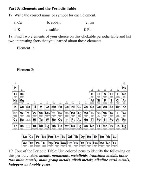 Solved Part 3 Elements And The Periodic Table 17 Write Chegg Com