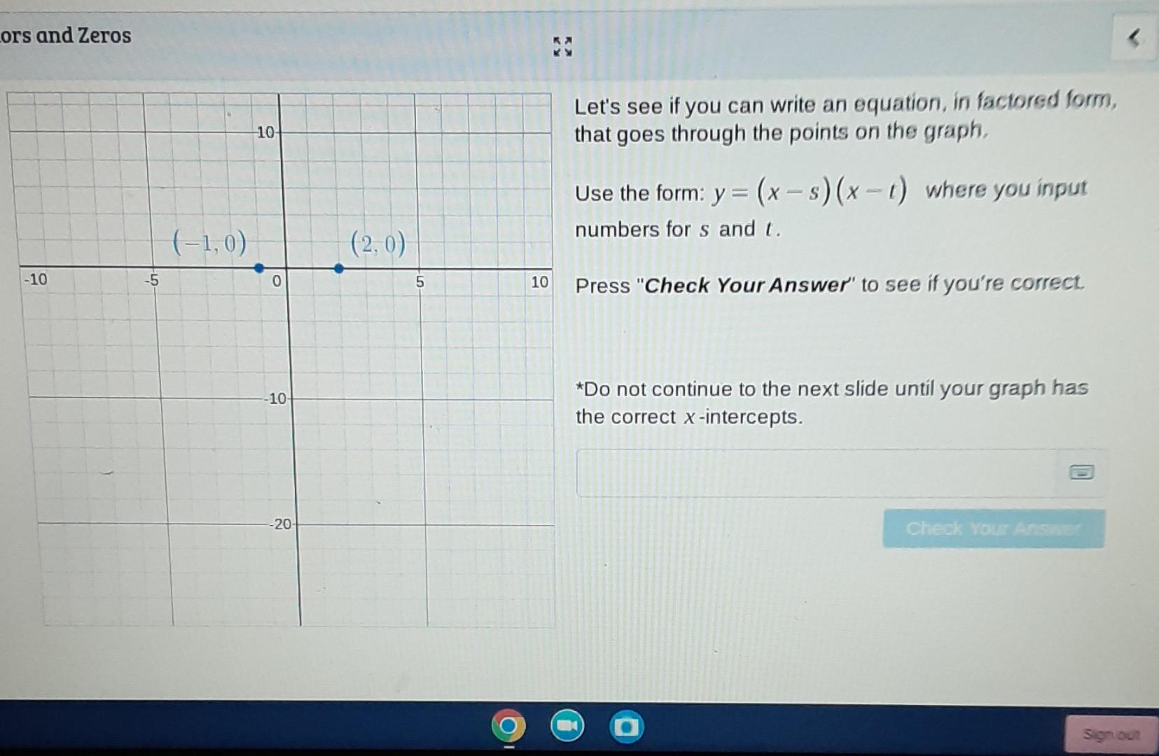 Solved ors and Zeros 10 Let's see if you can write an | Chegg.com