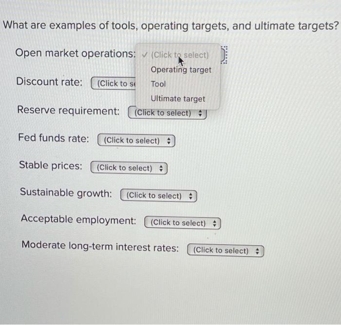 Solved What are examples of tools, operating targets, and