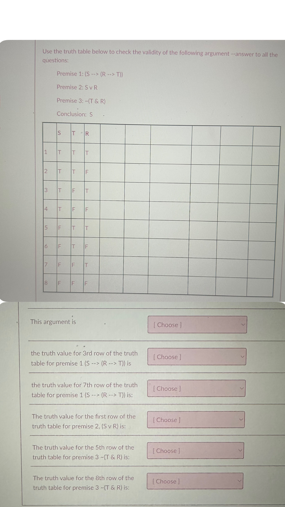 Solved Use the truth table below to check the validity of | Chegg.com