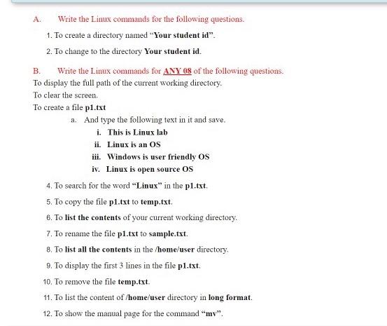 Solved A. B Write the Linux commands for the following | Chegg.com