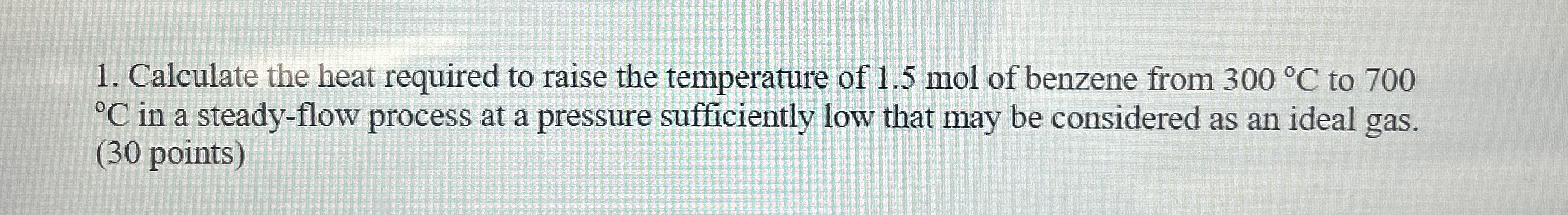 Solved Calculate the heat required to raise the temperature | Chegg.com
