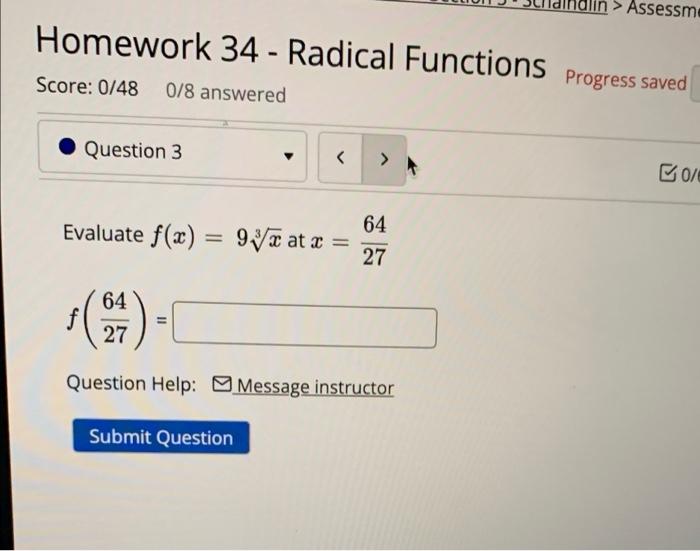 Solved Homework 34 - Radical Functions Progress saved Done 6 | Chegg.com