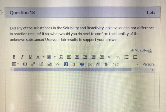 Question 18 1 pts Did any of the substances in the | Chegg.com