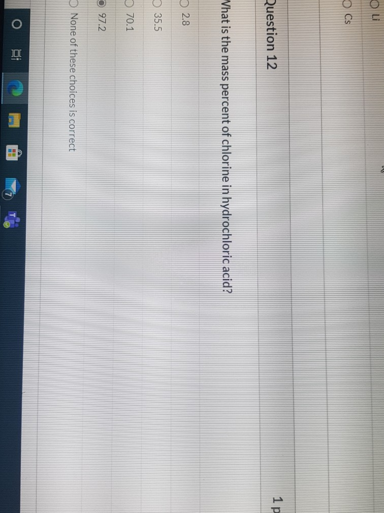 Solved O Li Cs 1p Question 12 What is the mass percent of
