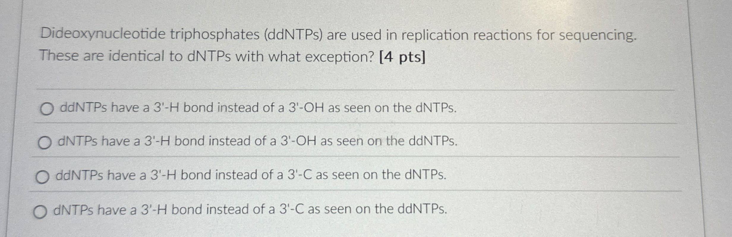 Solved Dideoxynucleotide triphosphates (ddNTPs) ﻿are used in | Chegg.com