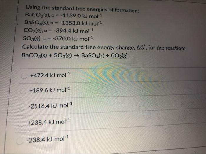 Solved Using the standard free energies of formation: | Chegg.com