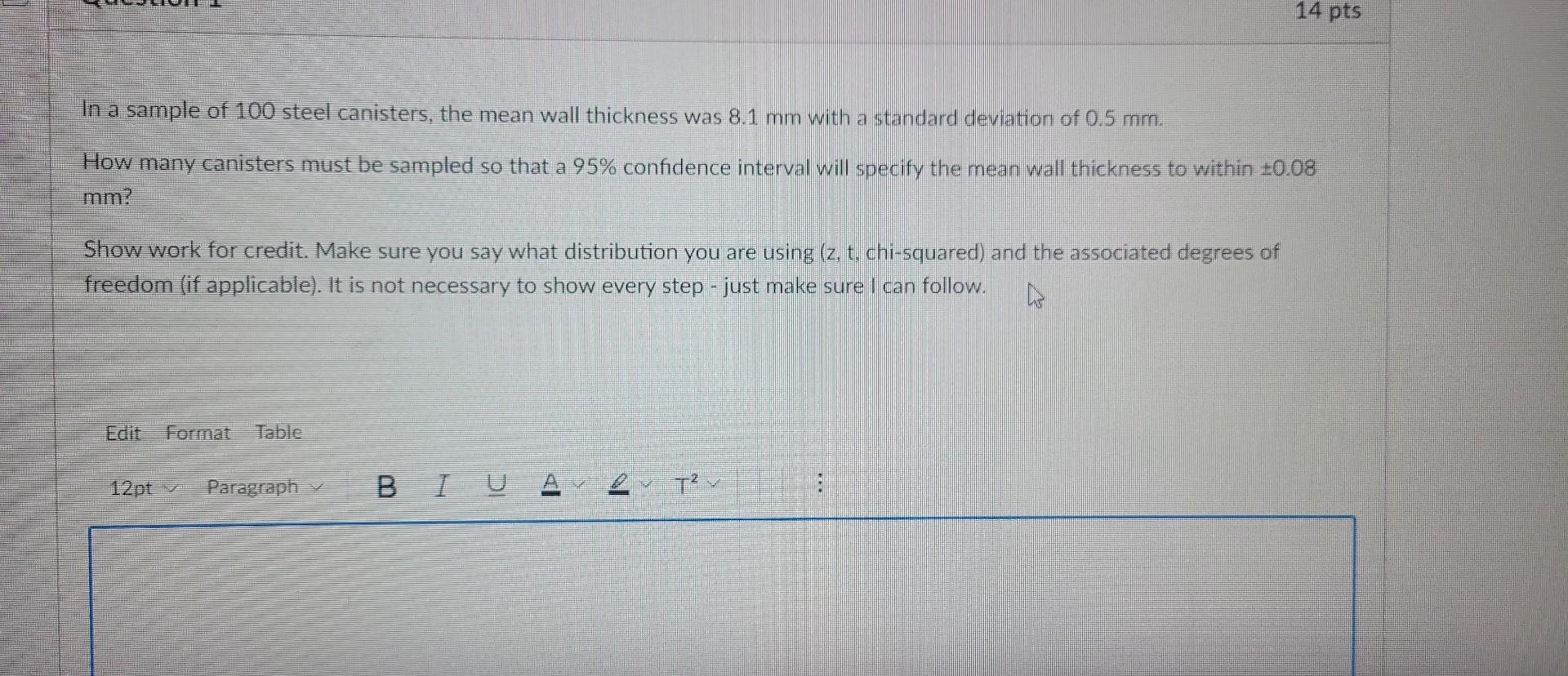 Solved In a sample of 100 steel canisters, the mean wall