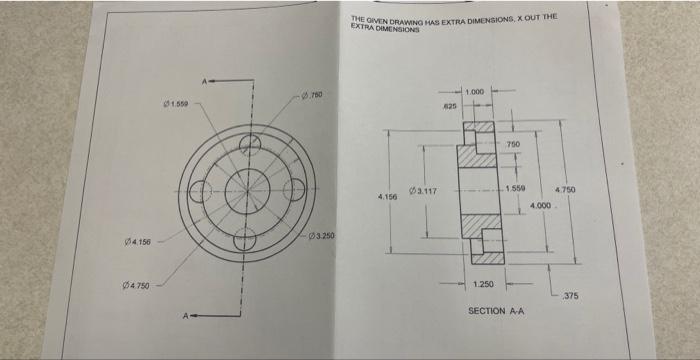 Solved THE GIVEN DRAMNO HAS EXTRA DIMENSIONS, x OUT THE | Chegg.com