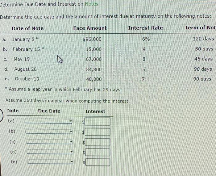 Solved Determine Due Date And Interest On Notes Determine 6363