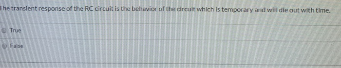Solved The transient response of the RC circuit is the | Chegg.com