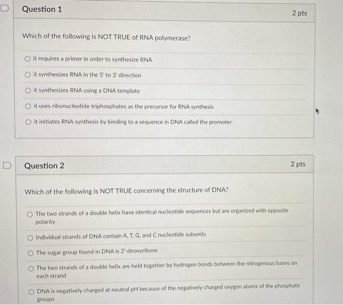 Solved Question 1 2 pts Which of the following is NOT TRUE | Chegg.com