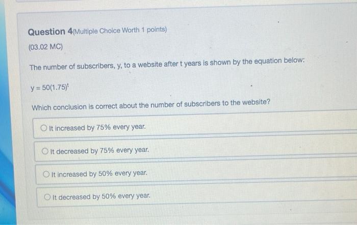 Solved Question 4(Multiple Choice Worth 1 points) (03.02 MC) | Chegg.com
