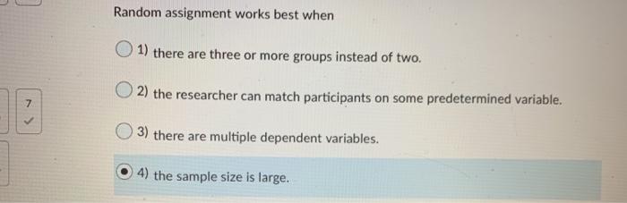 Solved Random assignment works best when 1) there are three | Chegg.com