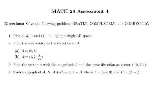 Solved MATH 28 Assessment 4 Directions: Solve the following | Chegg.com