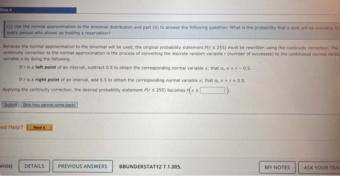Solved (c) Use the normal approximation to the binomial | Chegg.com