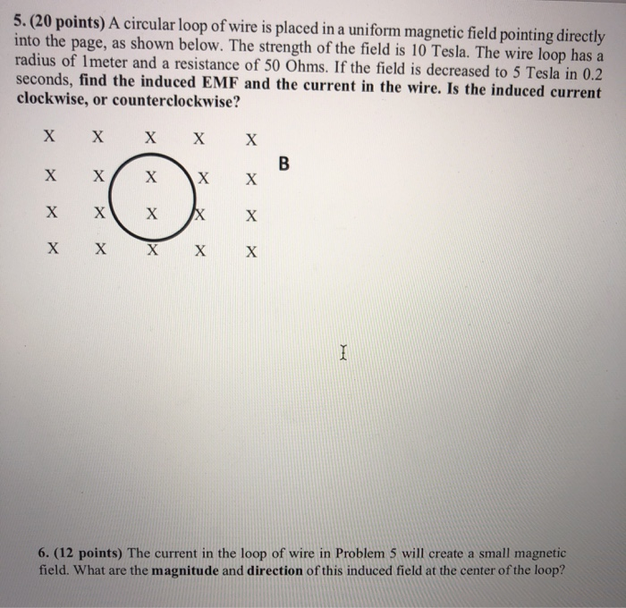 Solved 5.(20 points) A circular loop of wire is placed in a | Chegg.com