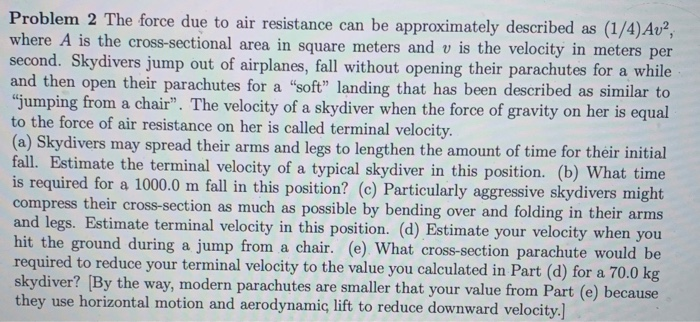 solved-problem-2-the-force-due-to-air-resistance-can-be-chegg