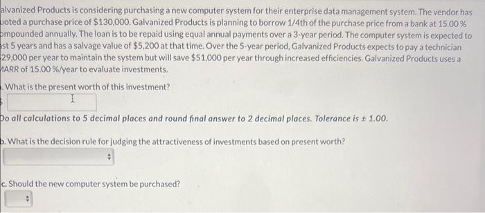 Solved DuraTech Manufacturing is evaluating a process | Chegg.com