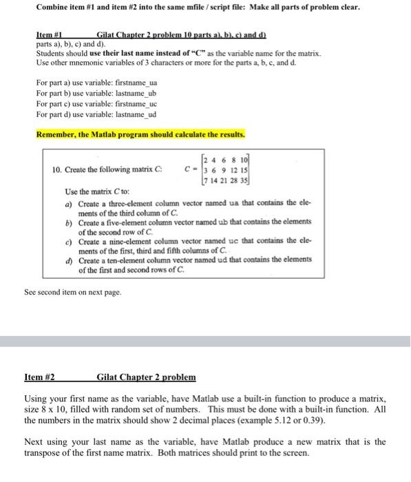 Solved Combine item 1 and item 2 into the same mfile Chegg