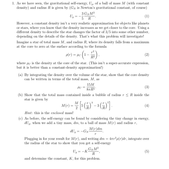 Solved 1. As we have seen, the gravitational self-energy, | Chegg.com