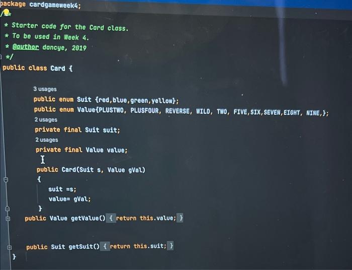 Solved Starter code for the Card class. To be used in Week 4 | Chegg.com