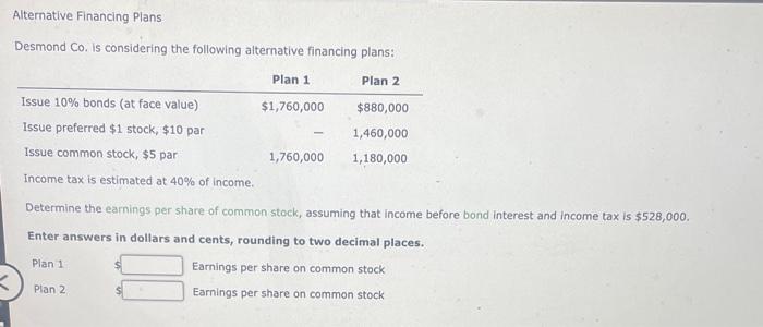 solved-alternative-financing-plans-desmond-co-is-chegg