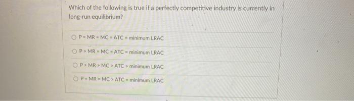 Solved Which of the following is true if a perfectly | Chegg.com