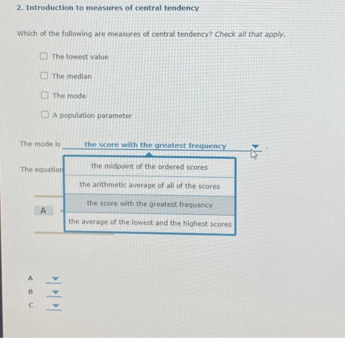 Solved 2. Introduction to measures of central tendency Which