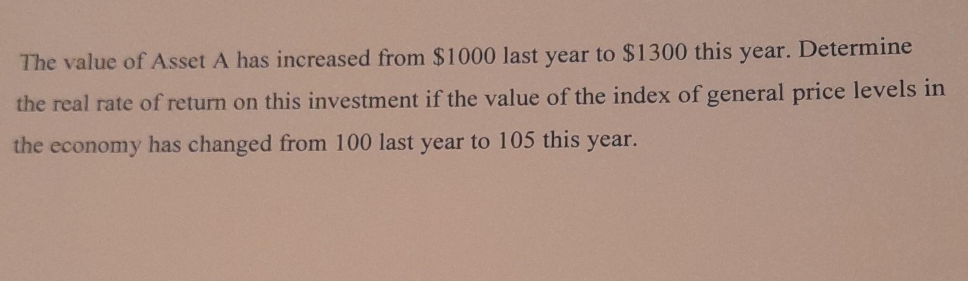 Solved The Value Of Asset A Has Increased From 1000 Last Chegg Solved The Value Of Asset A Has Increased From 1000 Last Chegg