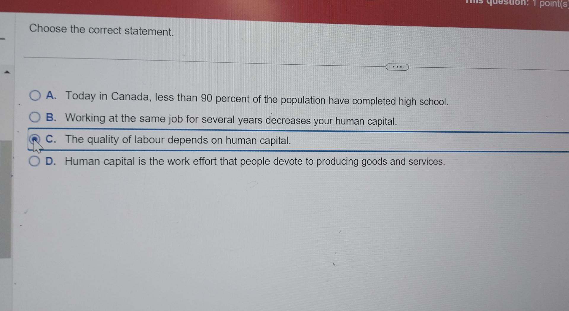 Solved Choose the correct statement.A. ﻿Today in Canada, | Chegg.com